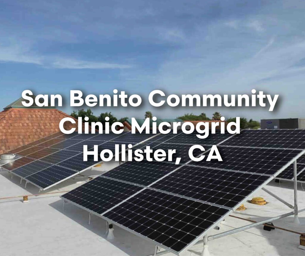 faraday microgrids san benito community clinic micogrid project